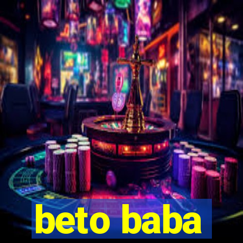 beto baba